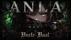 【AI原创MV】跟我念→《Anla：Who? Uncle Baal.》丨偶像的血色圣歌【新世代音乐人】