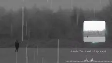I Walk This Earth All By Myself音乐欣赏(你不是想死 你只是不想这样活着)
