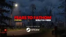 【中字】溯源之惧第二季官方游戏预告片 Fears to fathom scratch creek trailer 支持双人联机或者单人电脑合作