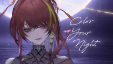 轻声吟唱，然后漫步于夜色「Color Your Night」翻唱